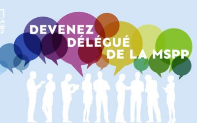 Devenez délégué de la MSPP