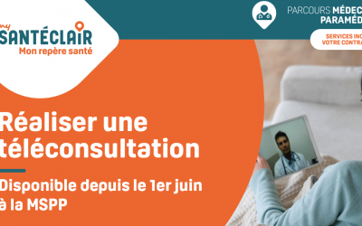 Nouveau : Depuis le 1er juin 2026, votre service de téléconsultation est assuré par la plateforme Mysantéclair